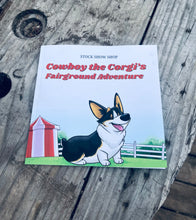 Load image into Gallery viewer, Cowboy The Corgi’s Fairground Adventure Book