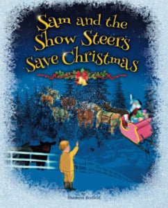 Sam and the Show Steers Save Christmas
