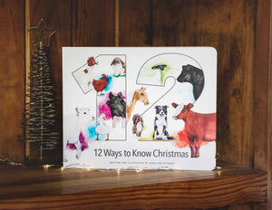 12 Ways To Know Christmas - Children's Book